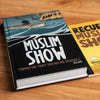 Muslim Show  : Le collector 15 ans, tirons un trait sur notre époque de Norédine Allam - éditions BDouin - Livre avec les recueils