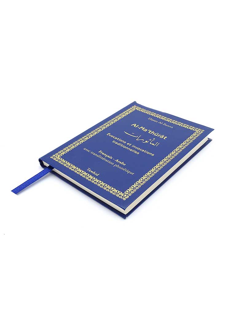 Al-Ma'thûrât - Éditions Tawhid Tawhid Livres > Islam > Invocations (Dou'as) 9782848620930 Librairie Musulmane Al-imen