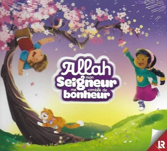 Allah Mon Seigneur Me Comble De Bonheur - Zaheer Kathri & Yasmin Mussa - Learning Roots France Learning Roots Livre Islam Enfant 9781914211171 Librairie Musulmane Al-imen