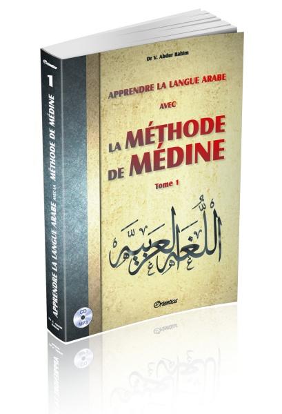 Apprendre la langue arabe avec La Méthode de Médine - Tome 1 (Méthode d'apprentissage de l'université de Médine avec CD MP3) - Livres par édition par Orientica disponible chez Al - imen