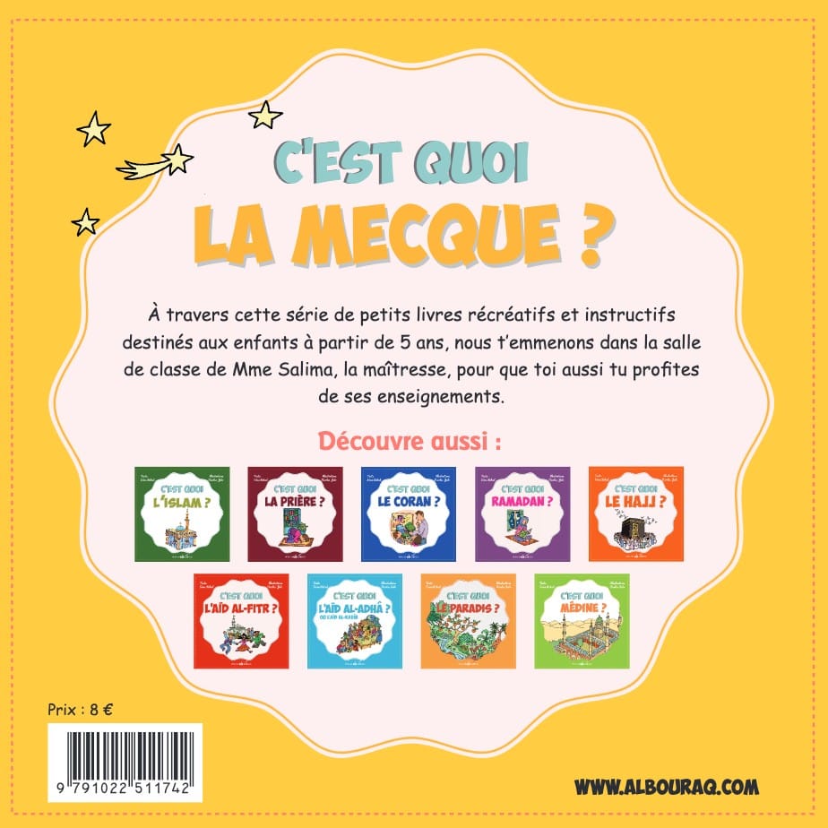 C'est quoi La Mecque ? — Irène Amina Rekad & Nicolas Julo | Éditions Al Bouraq Al Bouraq Livre Islam Enfant 9791022511742 Librairie Musulmane Al-imen