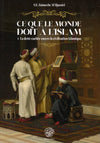 Ce que le monde doit à l’Islam (Tome 1) de Z.E. Zaimeche Al - Djazairi - Livres par édition par Ribât disponible chez Al - imen