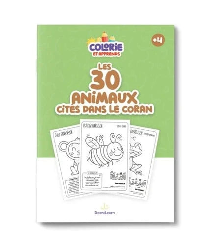 Colorie et apprends : Les 30 animaux cités dans le Coran - DeeniLearn DeeniLearn Livre Islam Enfant 9782931241226 Librairie Musulmane Al-imen