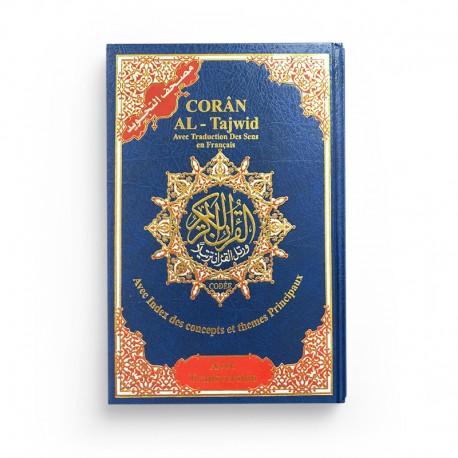 Coran Al-Tajwid avec traduction des sens en français avec index des concepts et themes principaux - Avec phonétique Dar Al Ma'rifa Coran / Qur'an > Arabe Français Phonétique Bleu 9789933900212 Librairie Musulmane Al-imen