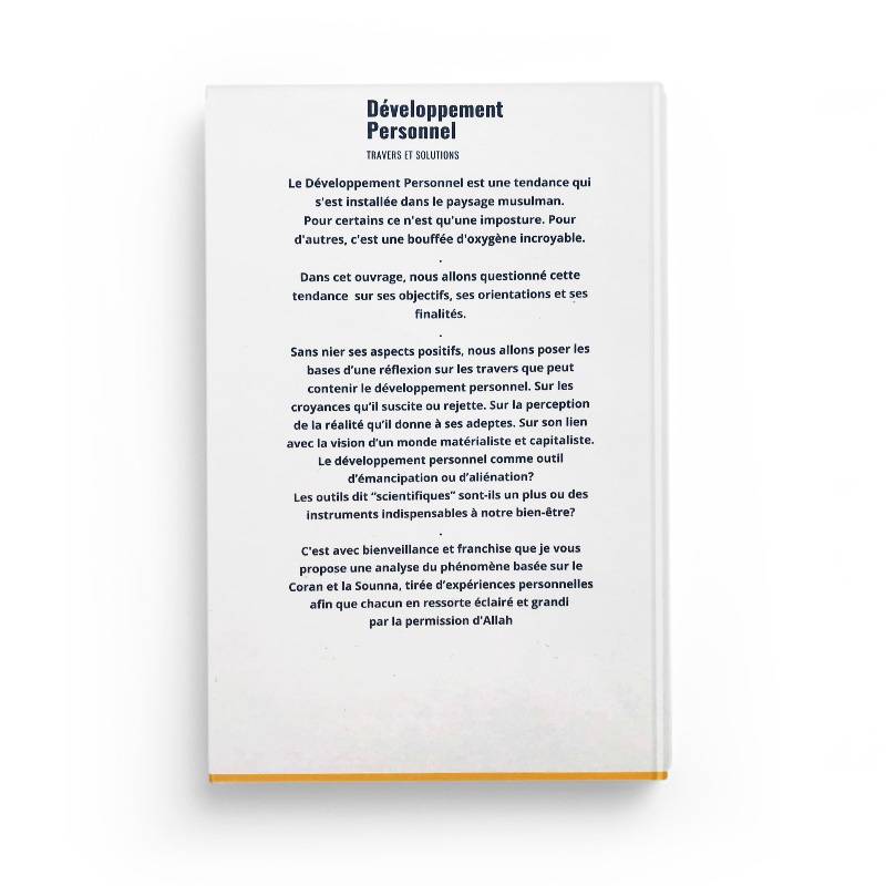 Développement Personnel: Travers & Solutions décryptés à la lumière du Coran et de la Sounna - Abderrahmane F. Sana Livre > Islam > Essai 9798752514159 Librairie Musulmane Al-imen