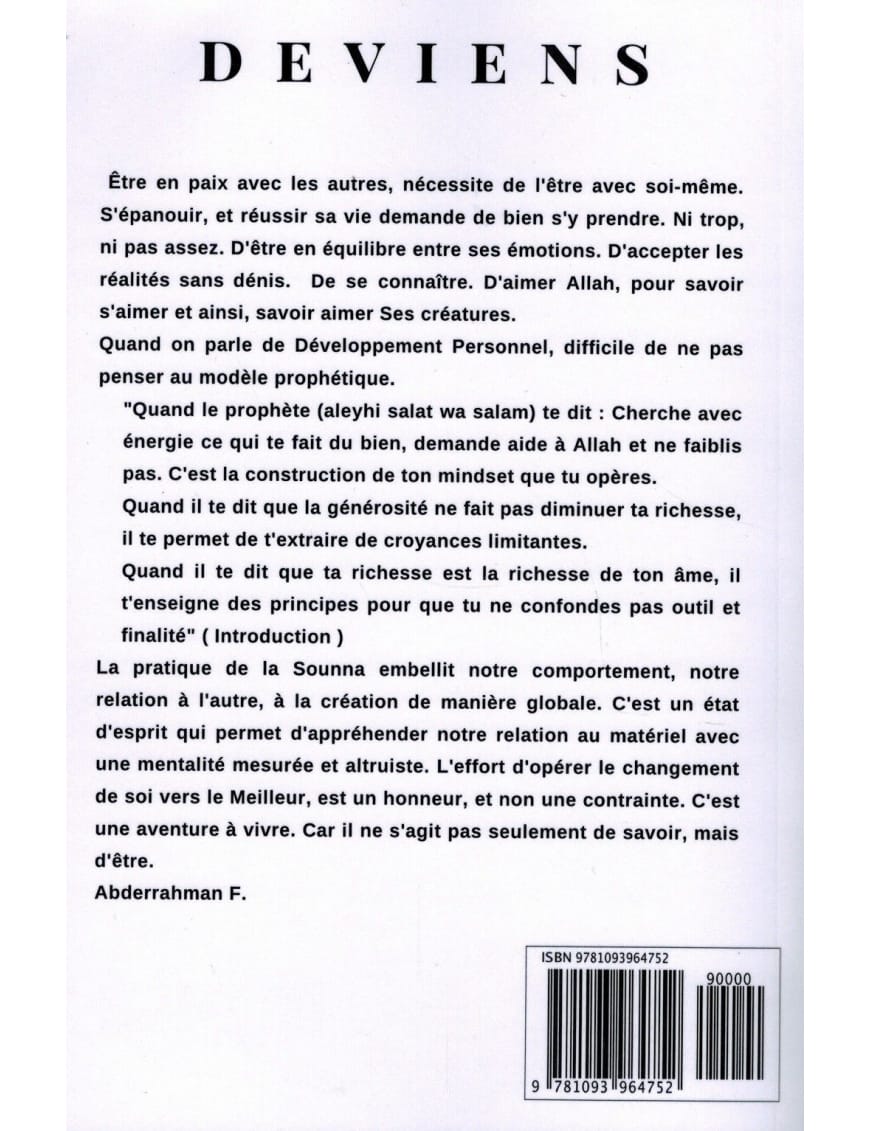 Deviens - La meilleure version de toi à travers le modèle prophétique - Abderrahman F - Irada & Ihsan - Sana Sana Livre > Islam > Essai 9781093964752 Librairie Musulmane Al-imen