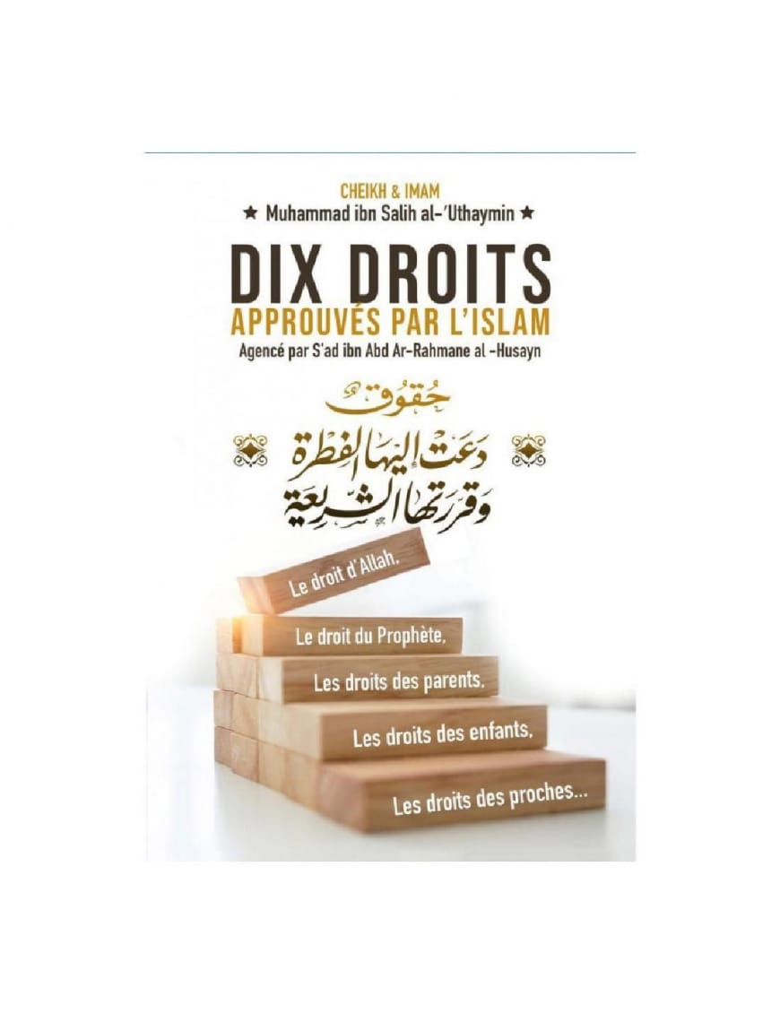 Dix droits approuvés par l'islam - al Utheymin - Ibn Badis - Ibn Badis Éditions Ibn Badis Livre > Islam > Fiqh (Droit et Jurisprudence) 9791091925679 Librairie Musulmane Al-imen