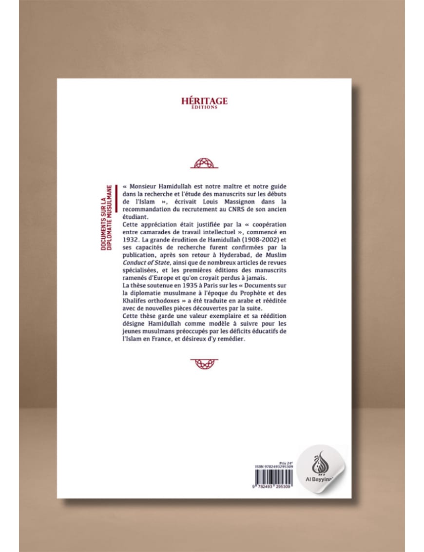Documents sur la diplomatie musulmane - Muhammad Hamidullah - Héritage - Al-Bayyinah Al-Bayyinah Livre > Islam > Histoire du monde arabo-musulman 9782493295309 Librairie Musulmane Al-imen