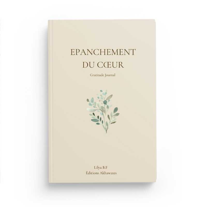 Epanchement du coeur: gratitude journal - Lilya B.F Al - imen