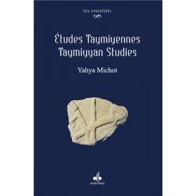 Etudes Taymiyennes - Taymiyen studies (Français - Anglais) Al Bouraq Livre > Islam > Foi et Spiritualité 9791022503792 Librairie Musulmane Al-imen