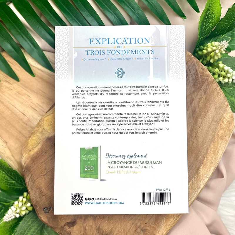 Explication des trois fondements - Cheikh Muhammad Al-'Uthaymin Al-Hadîth Livre > Islam > Tawhid / Aqidah (Croyance) 9782875452917 Librairie Musulmane Al-imen