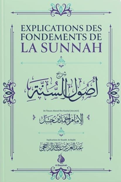 Explications des fondements de la Sounnah - Ahmad Ibn Hanbal - Al bayyinah Al - imen