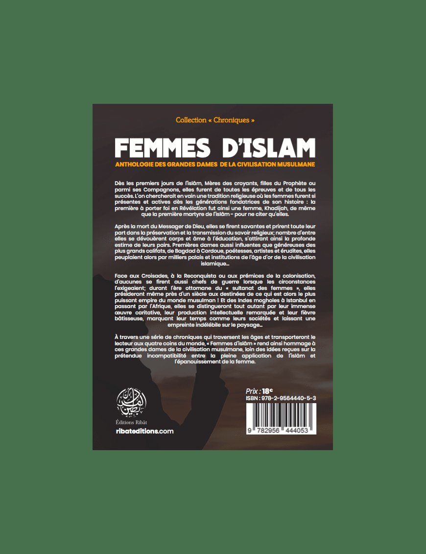 Femmes d'Islam - Anthologie des grandes dames de la civilisation musulmane - 'Issâ Meyer - Éditions Ribât - Éditions Ribât Ribât Livre Islam Femme 9782956444053 Librairie Musulmane Al-imen