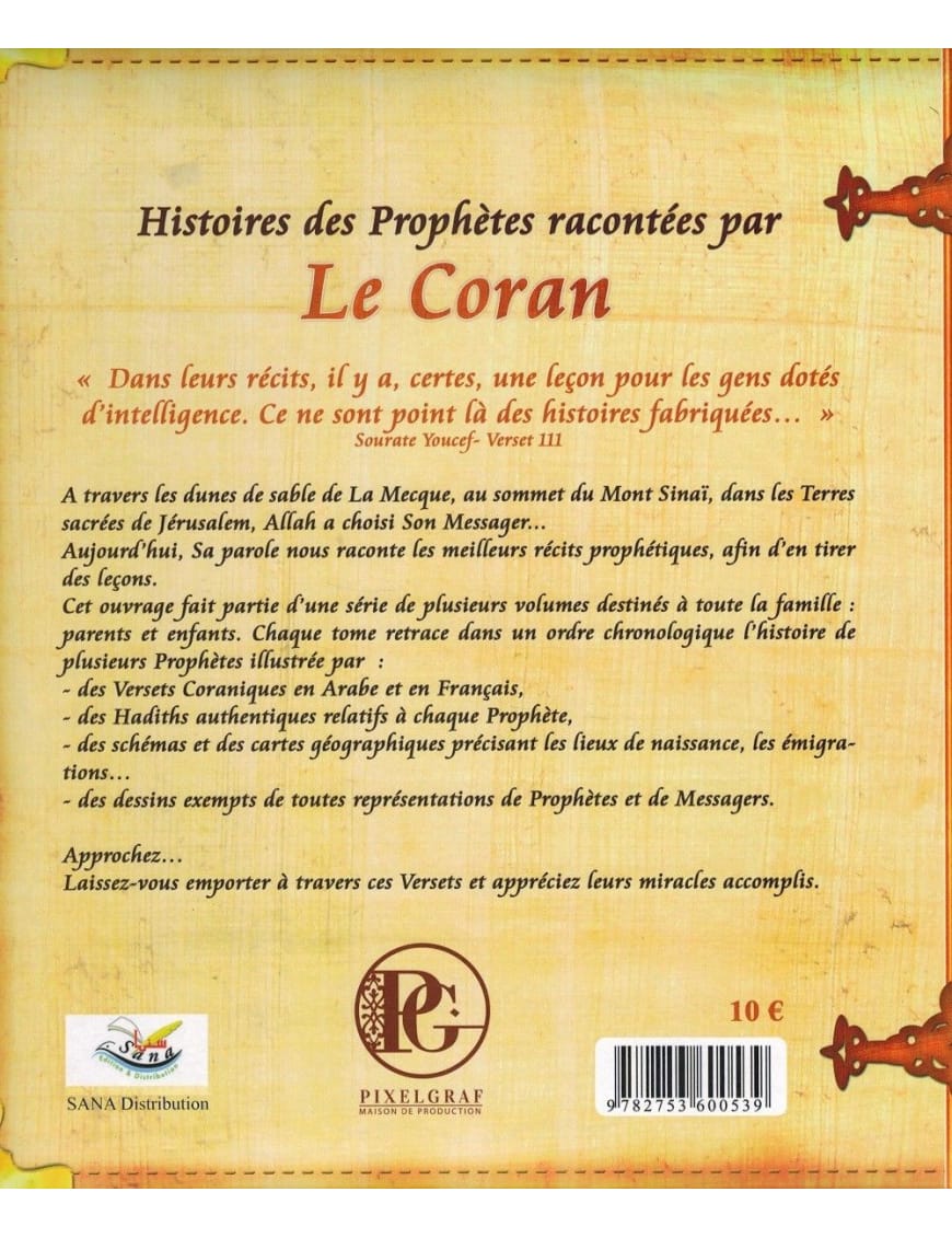 Histoires des Prophètes racontées par Le Coran : Ya'qoub - Shou'ayb - Ayoub - Tome 5 - Sana Sana Livre Islam Enfant > Biographie 9782356335500 Librairie Musulmane Al-imen