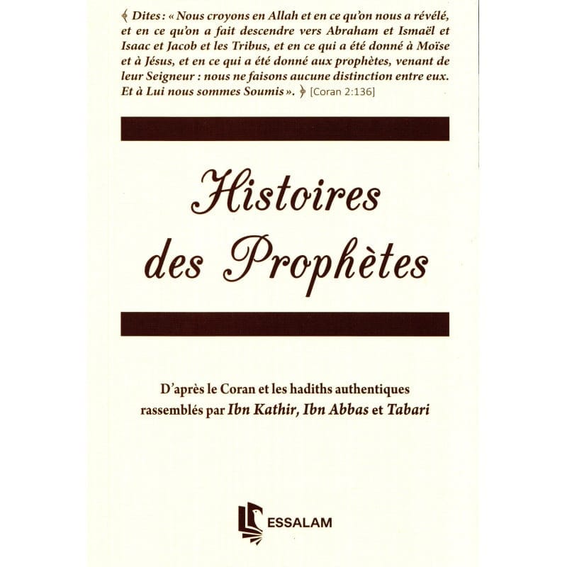 Histoires des Prophètes (Souple) - Collectif d'auteurs - ESSALAM Essalam Livres > Islam 9791090383258 Librairie Musulmane Al-imen