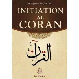 Initiation au coran Maison d'Ennour Livre sur le Coran Tafsir 9782752401755 Librairie Musulmane Al-imen