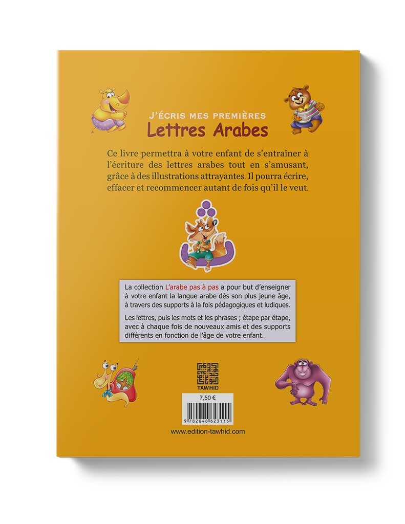 J’écris mes premières lettres arabes - Éditions Tawhid Tawhid Livre Islam Enfant 9782848623115 Librairie Musulmane Al-imen