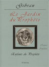 Jardin du Prophète (Le) (The Garden of the Prophet) GIBRAN, Khalil Gibran disponible chez Al - imen