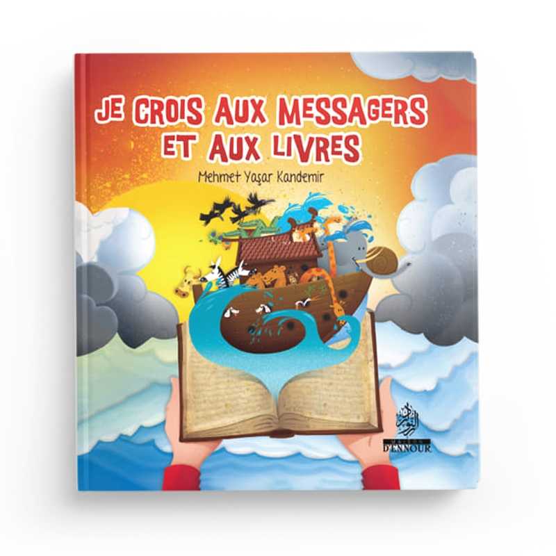 Je Crois aux Messagers et aux Livres - Les Piliers de la Foi 3 - Mehmet Yasar Kandemir - Livres par édition par Maison d'Ennour disponible chez Al - imen