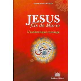 Jésus fils de Marie - L'authentique message Al - imen