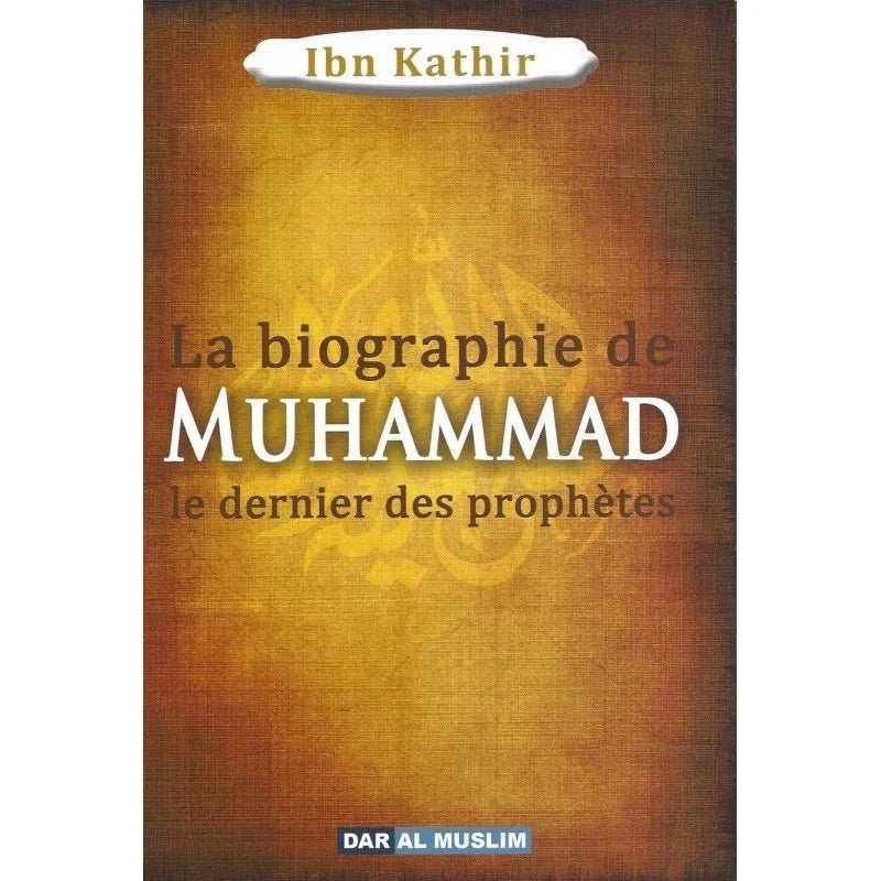 La biographie de Muhammad le Prophète de l'islam disponible chez Al - imen