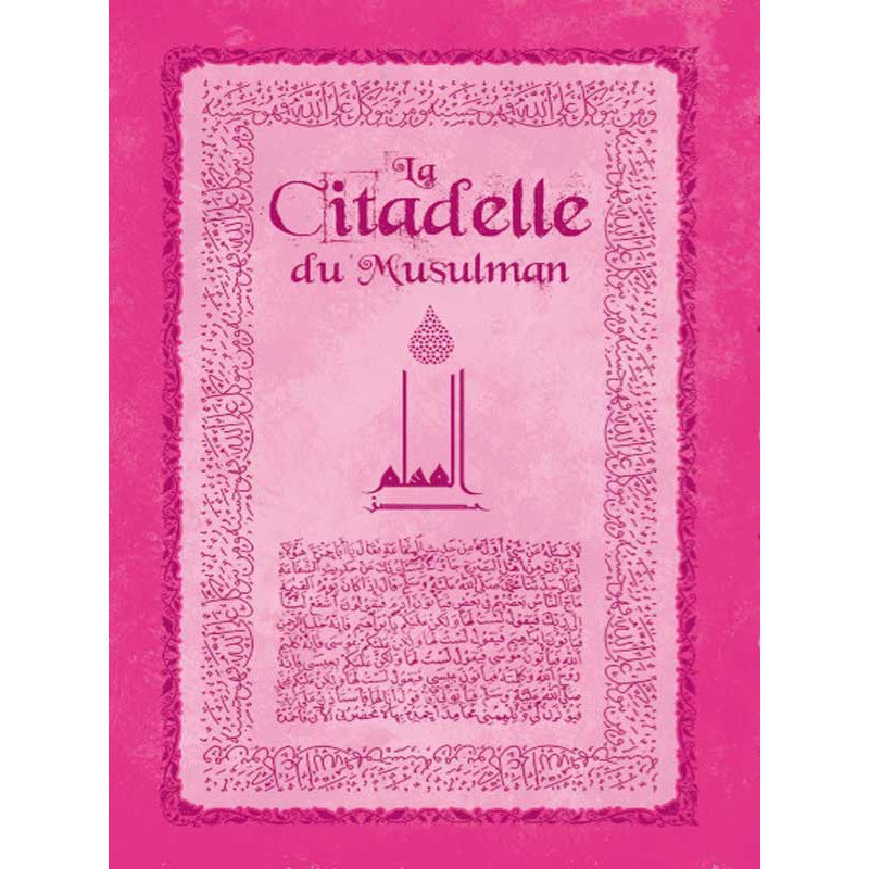 La Citadelle du Musulman - Poche luxe (Couleur Rose) disponible chez Al - imen