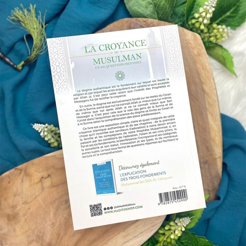 La croyance du musulman en  200 questions-réponses - Shaykh Hâfiz Al-Hakamî - Editions Al hadith - éditions Al-Hadîth Al-Hadîth Livre > Islam > Tawhid / Aqidah (Croyance) 9782875452900 Librairie Musulmane Al-imen