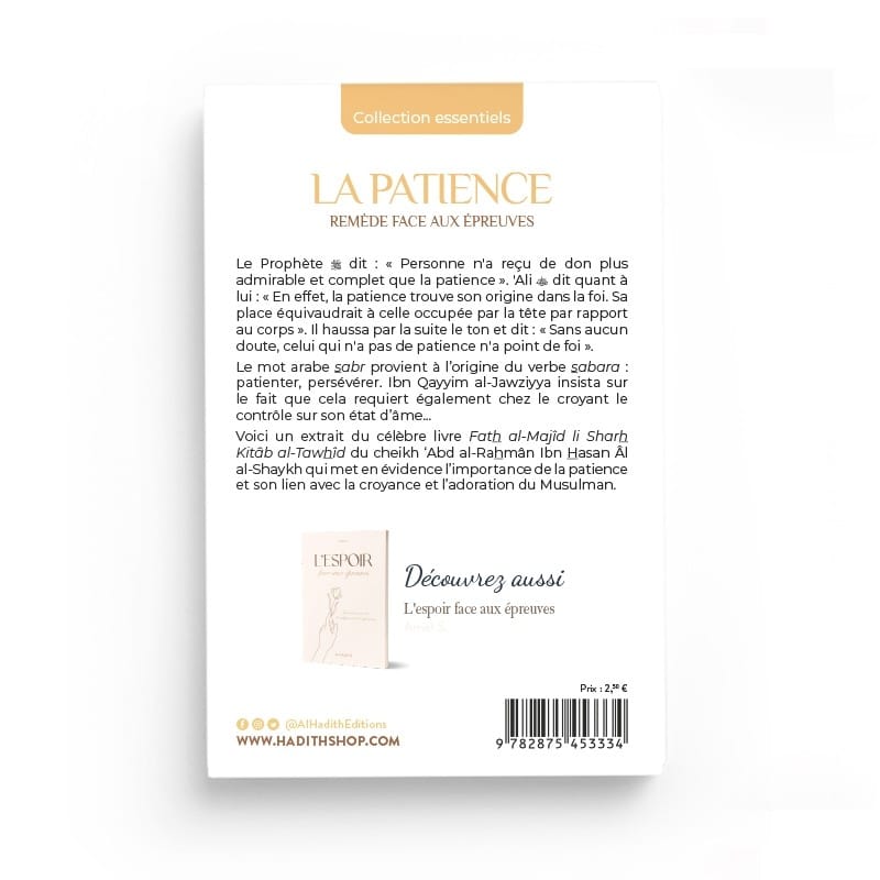 La Patience : Remède Face Aux Epreuves - 'Abd al-Rahmân Al al-Shaykh - éditions al-hadith Al-Hadîth Livre > Islam > Foi et Spiritualité 9782875453334 Librairie Musulmane Al-imen