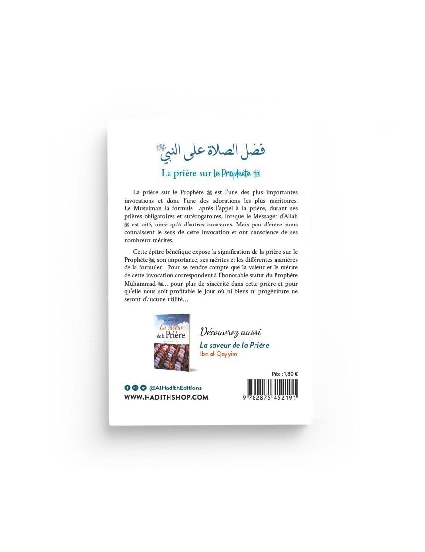 La prière sur le Prophète : significations - mérites - formulations - abd al-Muhsin al-'abbâd - al-hadîth - Éditions Iqra Iqra Livre > Islam > Foi et Spiritualité 9782914566711 Librairie Musulmane Al-imen