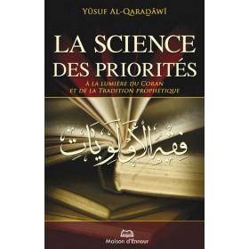 La science des priorités à la lumière du Coran et de la Tradition prophétique Al - imen