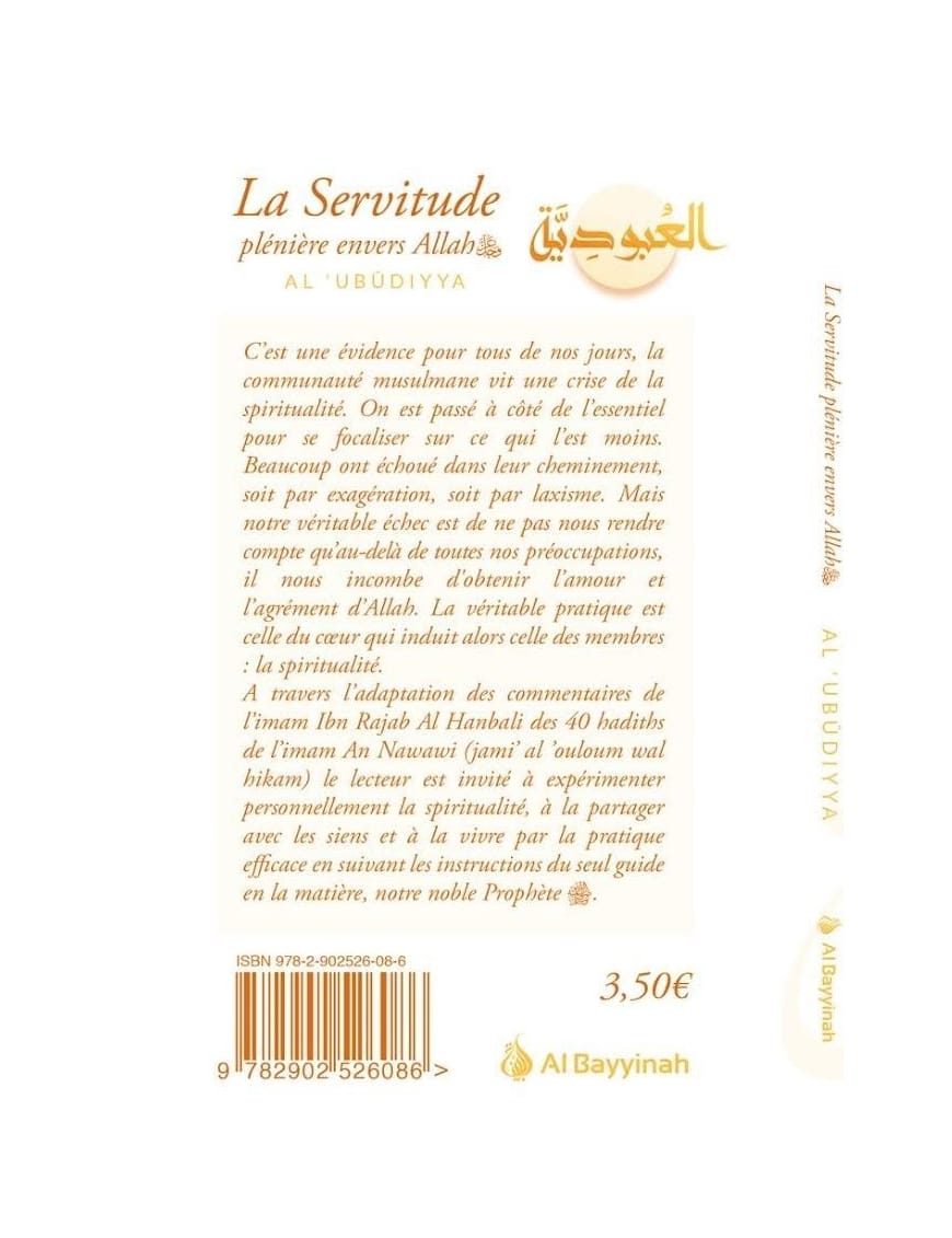 La servitude plénière envers Allah (Al-'Ubudiyya) - Al Bayyinah Al-Bayyinah Livre > Islam > Tawhid / Aqidah (Croyance) 89859373 Librairie Musulmane Al-imen