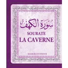 La sourate la Caverne (Arabe/Français/Phonétique) Maison d'Ennour Coran 9782752403469 Librairie Musulmane Al-imen
