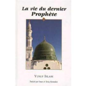 La vie du dernier prophète - Livres par édition par Tawhid disponible chez Al - imen