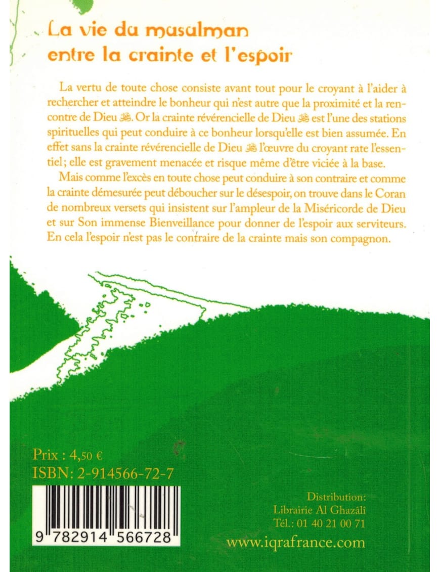 La vie du musulman entre la crainte et l'espoir - Abdallah As-Saber - La Ruche - Éditions Iqra Iqra Livre > Islam > Foi et Spiritualité 9782914566728 Librairie Musulmane Al-imen