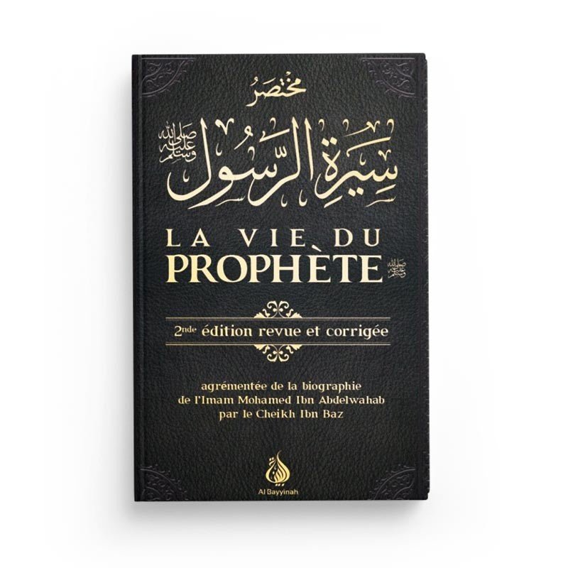 La vie du Prophète - 2ème édition revu et corrigée Rouge - Livres par édition par Al - Bayyinah disponible chez Al - imen