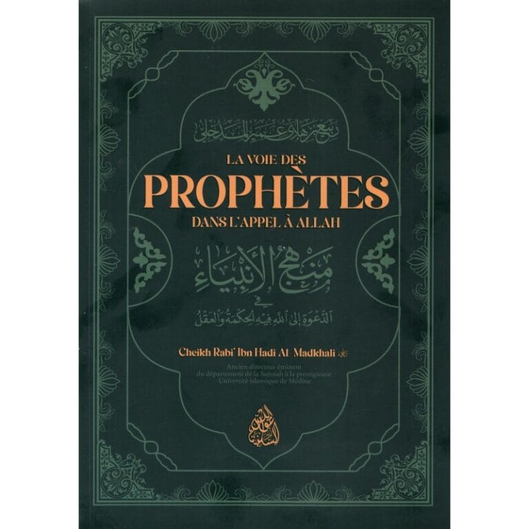 La Voie Des Prophètes Dans L’appel À Allah Minhaj an-nubuwwah Livre > Islam 9791097687205 Librairie Musulmane Al-imen