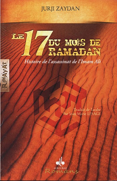 Le 17 du mois de Ramadan — Jean Marie Lesage | Éditions Al Bouraq Al Bouraq Livre > Islam > Ramadan 9782841619641 Librairie Musulmane Al-imen