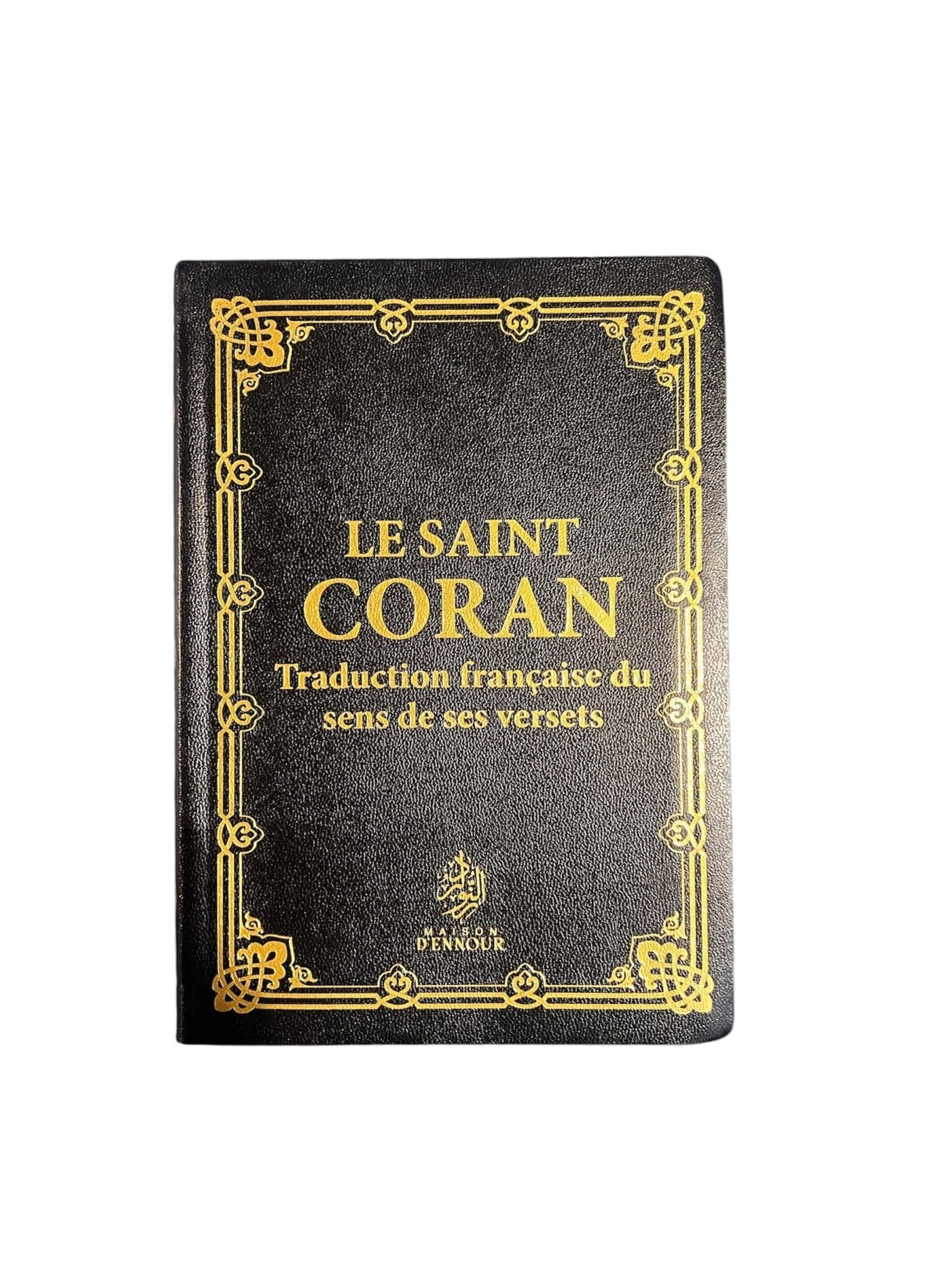 Le Coran traduction française du sens de ses versets (FR) Maison Ennour 14x20cm Maison d'Ennour Coran Noir 9782752403605 Librairie Musulmane Al-imen
