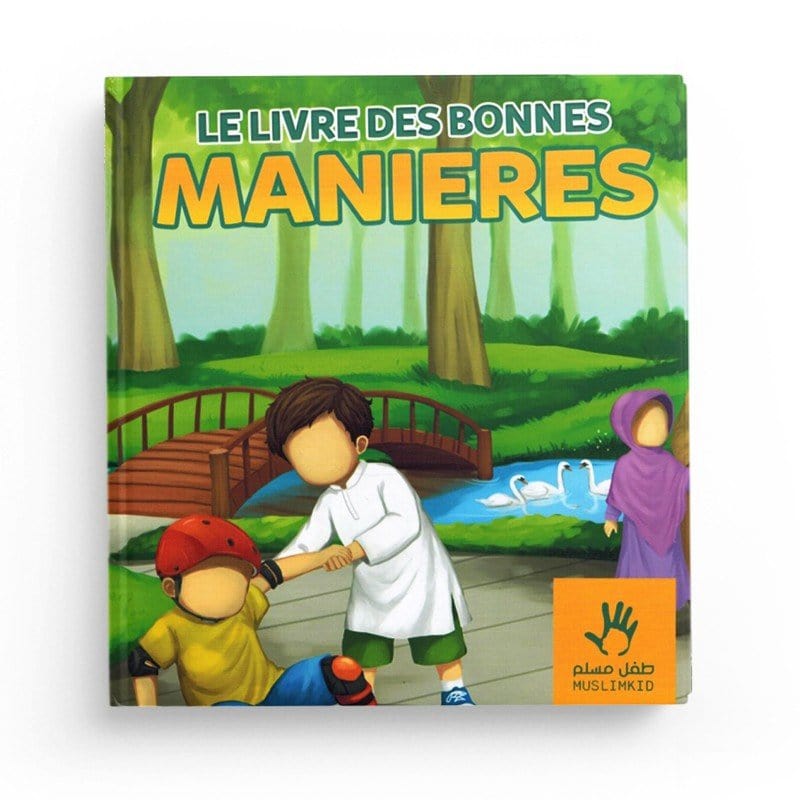 Le Livre des Bonnes Manières - (7/12 ANS) MuslimKid Livre Islam Enfant 9782493483119 Librairie Musulmane Al-imen