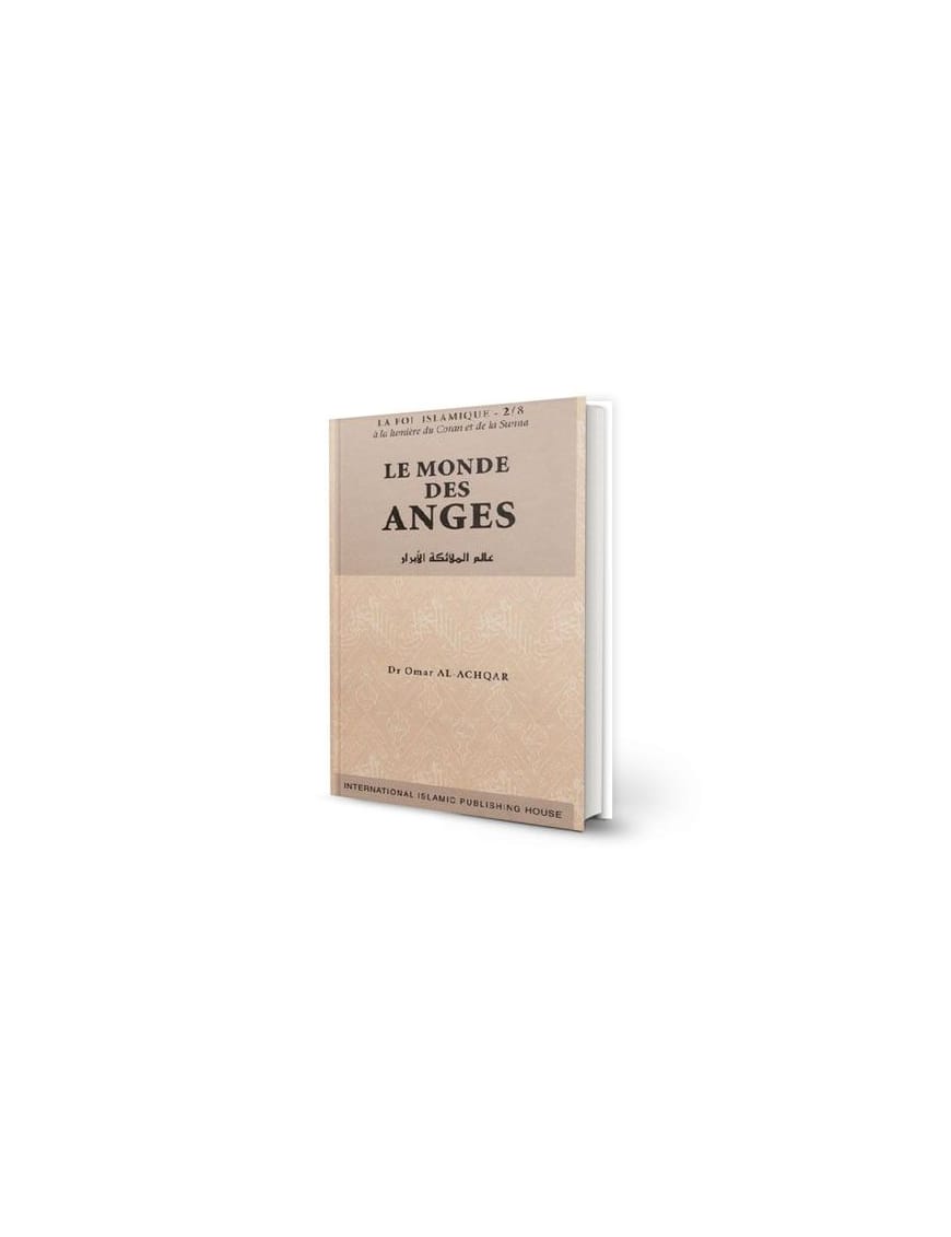 le monde des anges - Omar al Achqar - IIPH - IIPH IIPH Livre > Islam 9789960998343 Librairie Musulmane Al-imen