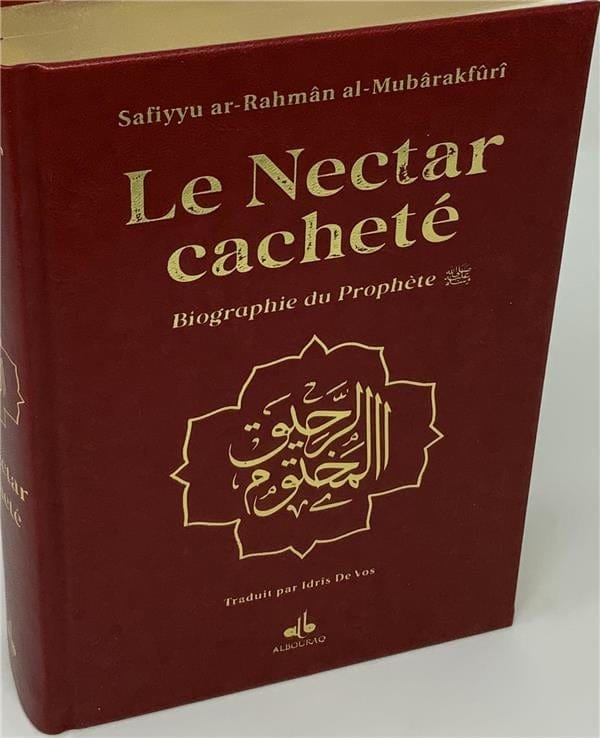 Le nectar cacheté : Biographie du prophète par Safiyyu ar-Rahman Al-Mubârakfûrî (14x19 cm) Al Bouraq Livre > Islam Bordeaux 9791022507615 Librairie Musulmane Al-imen