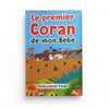 Le premier Coran de mon bébé (Livre avec pages cartonnées) - (2 - 4 ans) - Editions Orientica - Espace Enfants par Orientica disponible chez Al - imen