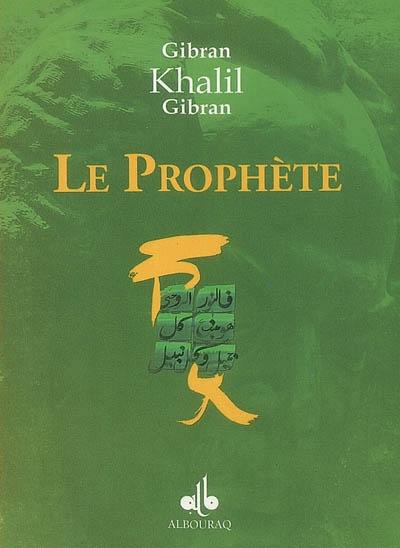 Le prophète de Khalil Gibran Al - imen