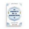 Le Prophète De La Miséricorde du Dr Abderrahman Boukili - Livres par édition par Al - Madina disponible chez Al - imen