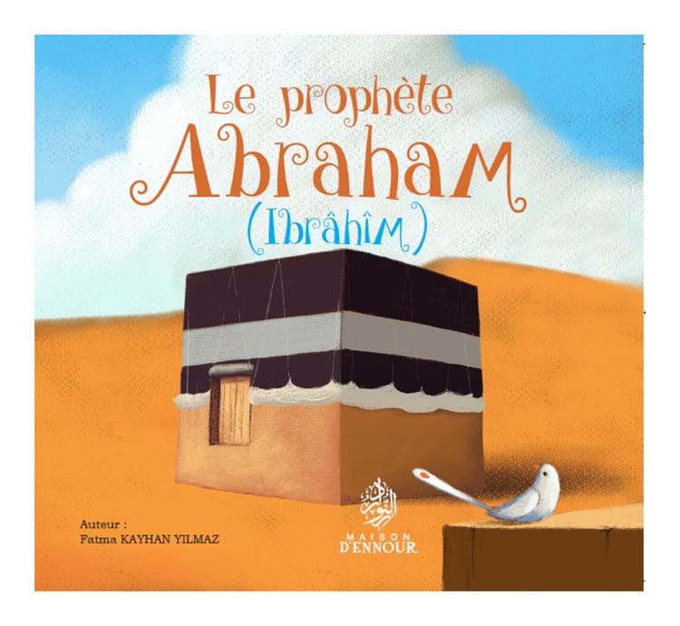 Le Prophète Noé — Sümeyye Öcal | Éditions Maison d'Ennour Maison d'Ennour Livre Islam Enfant 9782752401816 Librairie Musulmane Al-imen