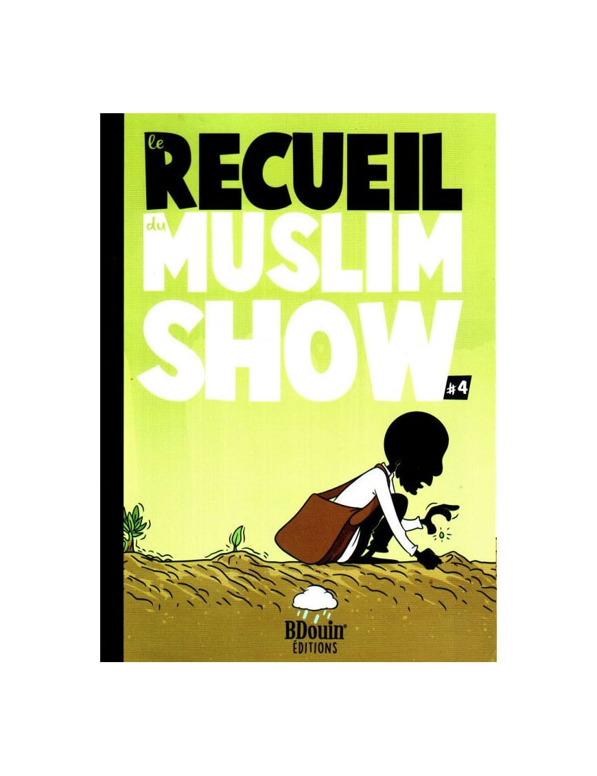 Le Recueil du Muslim Show - Tome 2 - BDouin éditions - BDouin BDouin Livre Islam Enfant 9789998797840 Librairie Musulmane Al-imen
