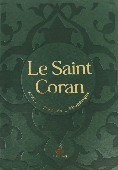 Le Saint Coran (Arabe - Français - Phonétique) 13 x 17 Vert Al Bouraq Coran / Qur'an > Arabe Français Phonétique 9791022504508 Librairie Musulmane Al-imen