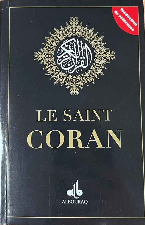 Le Saint Coran : Traduction de référence (Al Bouraq) Al Bouraq Livre > Islam Noir 9791022510028 Librairie Musulmane Al-imen