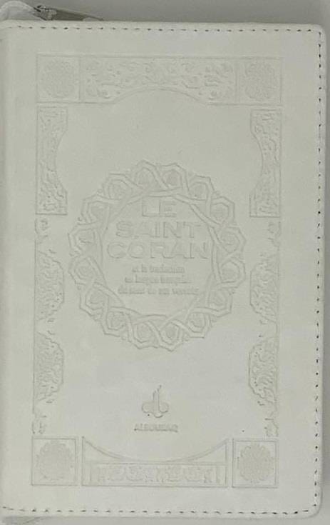 Le Saint Coran (Uniquement en Français) et la traduction en langue française du sens de ses versets - Pochette - éditions Al Bouraq Al Bouraq Coran Blanc 9782385550677 Librairie Musulmane Al-imen