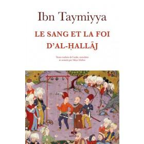 Le sang et la foi d'Al-allaj Al Bouraq Livre > Islam > Foi et Spiritualité 9791022502290 Librairie Musulmane Al-imen